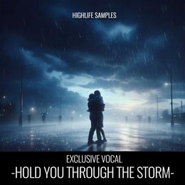 Hold You Through the Storm