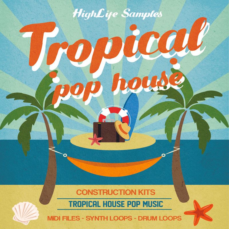 HighLife Samples Tropical Pop House