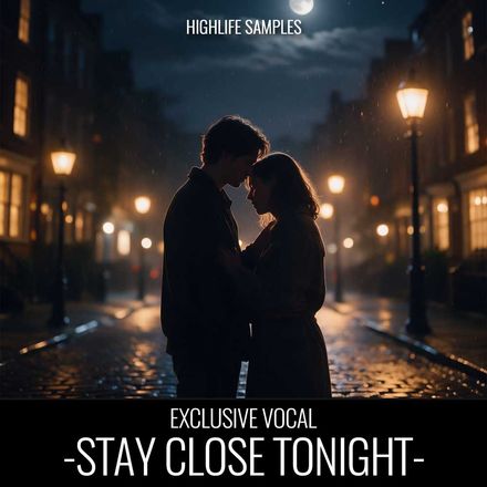 Stay Close Tonight