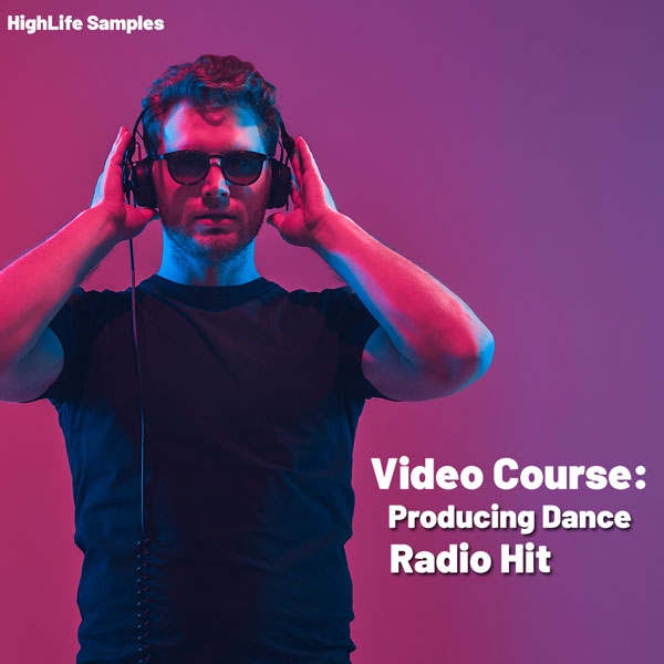 Video Course: Producing Dance Pop Radio Track Project