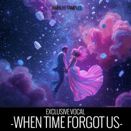When Time Forgot Us