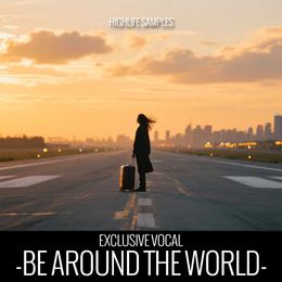 Be Around The World