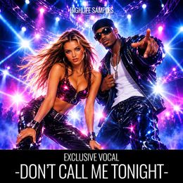 Don’t Call Me Tonight