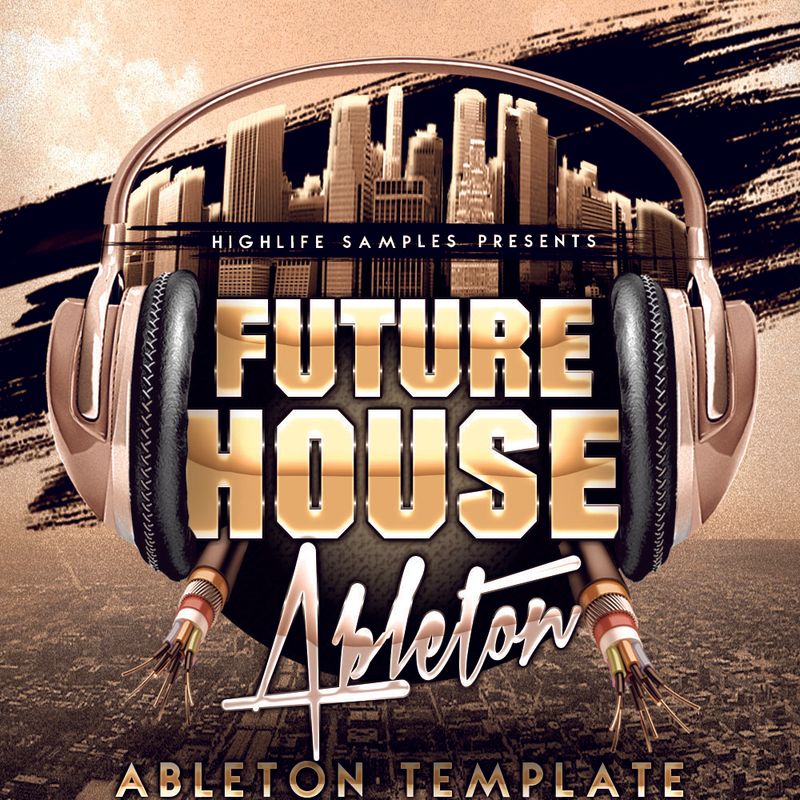 Future House Ableton Template