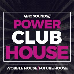 Big Sounds Power Club House