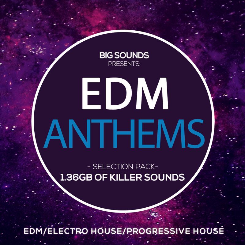 Big Sounds EDM Anthems Selection Pack