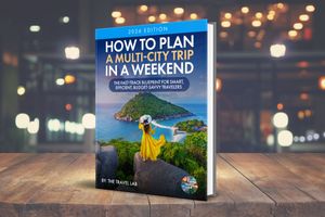 How To Plan A Multi-City Trip In A Weekend