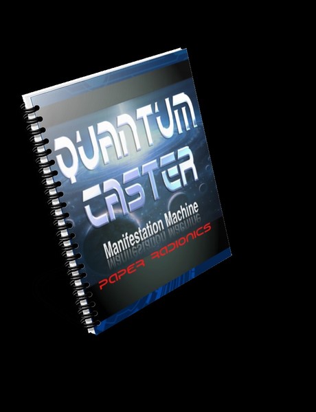 Quantum Caster (Paper Radionics Manifestation Machine)