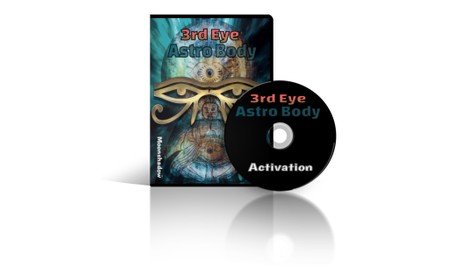 Third Eye and Astral Body Activation (audio only)