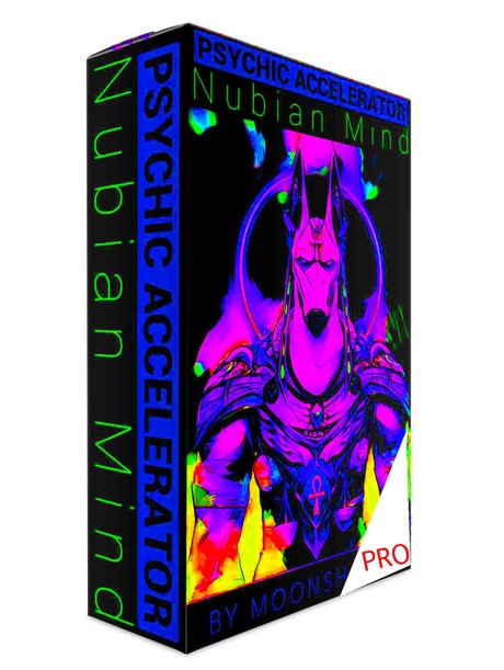 Psychic Accelerator  Nubian Mind Pro