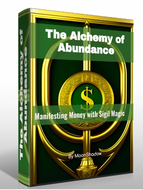 The Alchemy of Abundance Money Sigil Magic for Modern Times