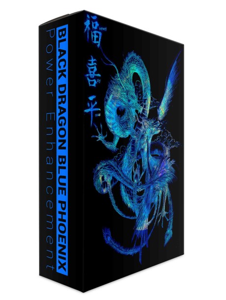 Black Dragon   Blue phoenix   Power enhancement