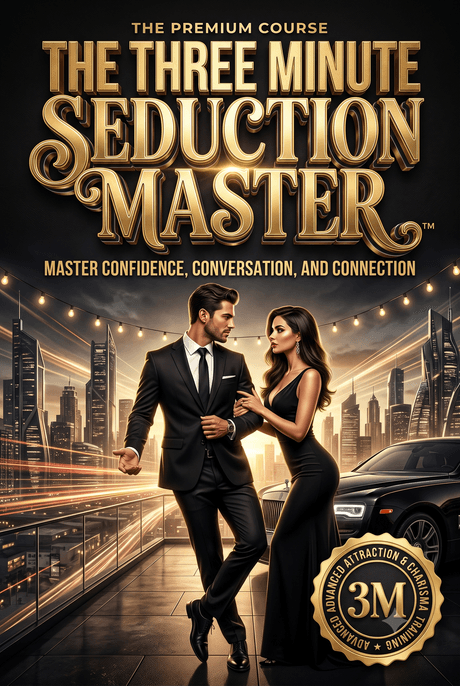 THE THREE MINUTE SEDUCTION MASTER