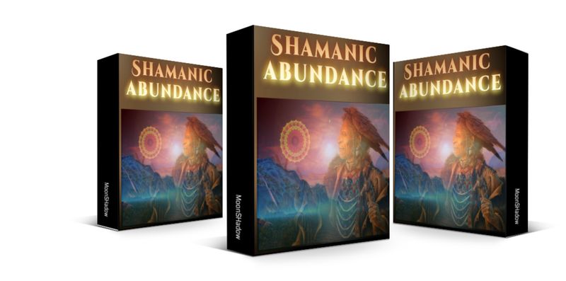 Shamanic Abundance   Quantum Prosperity    Video and Audio