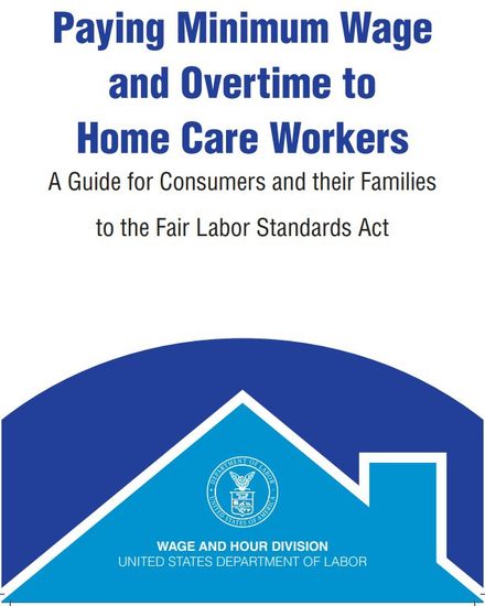 Home Care Fair Labor  Standards Act (FLSA)
