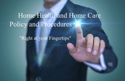 Home Health and PAS Home Care Policy and Procedures 