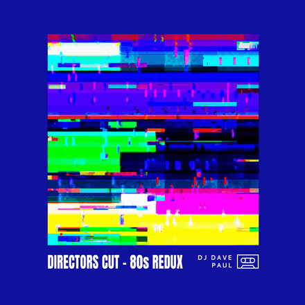 Directors Cut - 80s Redux (80s mix #21)