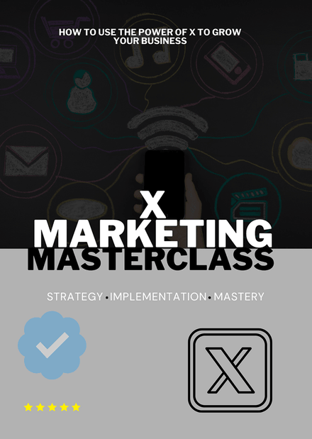 X Marketing Masterclass