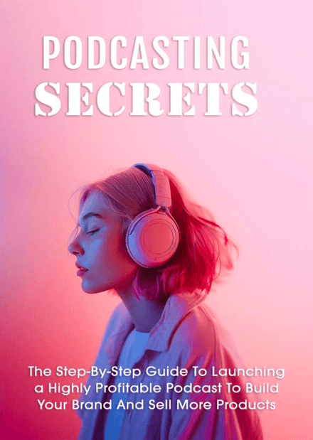 Podcasting Secrets