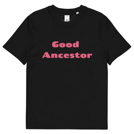 Good Ancestor T-shirt
