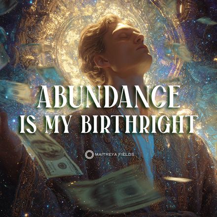 Abundance is my Birthright [Music with Lyrics]