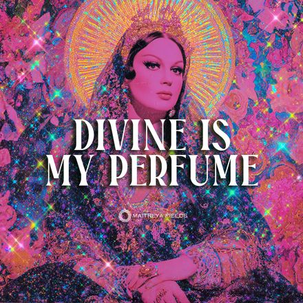 Divine is My Perfume [Music with Lyrics]