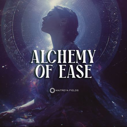 Alchemy of Ease [Music with Lyrics]