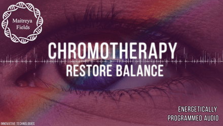 Chromotherapy - RESTORE BALANCE