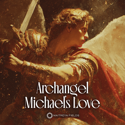 Archangel Michael’s Love [DM + Audio]