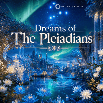 DM: Dreams of the Pleiadians