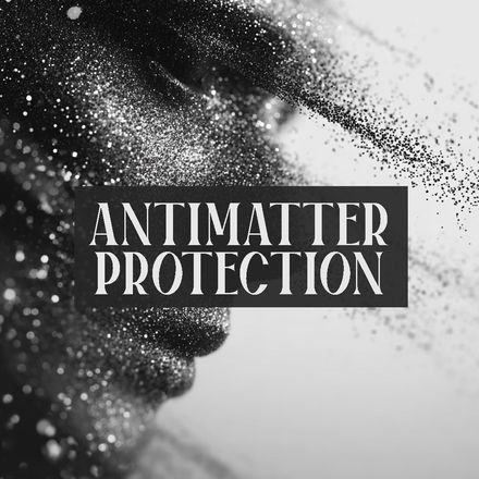 Antimatter Protection [DM + Audio]