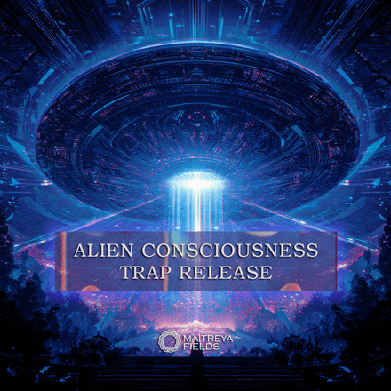 Alien Consciousness Trap Release [DM + Audio]