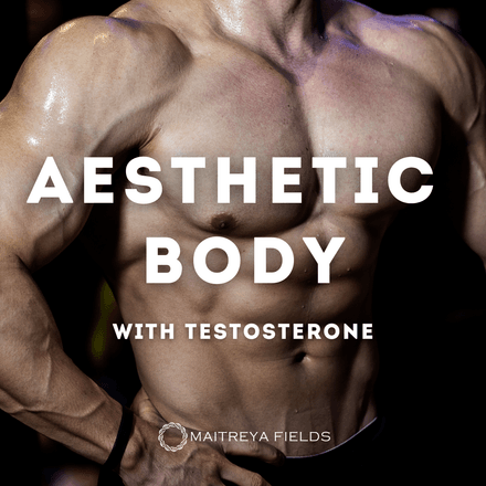 Aesthetic Body with Testosterone