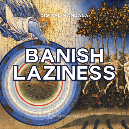 Banish Laziness [DM + Audio]