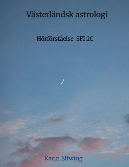 Västerländsk astrologi  - hörförståelse för SFI 2C
