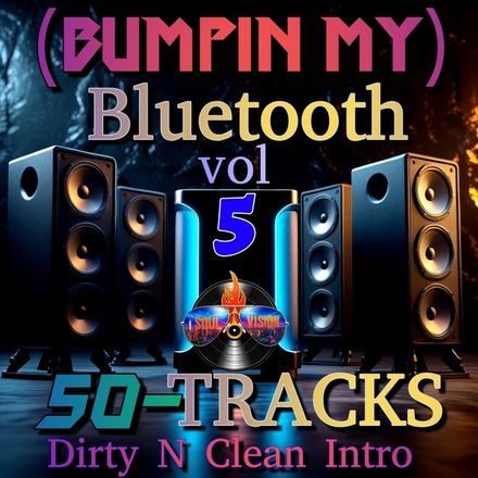 Bumpin My System G-Shit Pt 5 / 50 Intro-Dirty N Clean Tracks 
