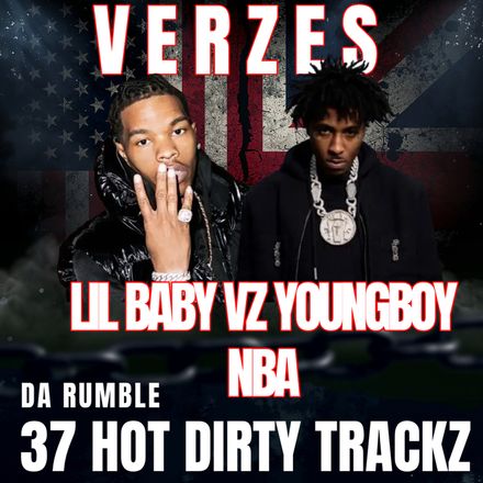 Lil Baby vs YoungBoy NBA 37 Hot Dirty Tracks