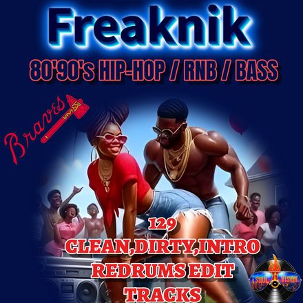 80&#x27;90&#x27;s Freaknik Hip Hop ,RNB,Bass Clean-Dirty Intro and Redrums Tracks 129 Edits