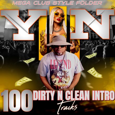 MEGA:Club Style Y.N. 100 Dirty and Clean Intro Tracks Bangers.