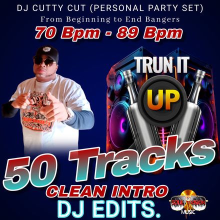 Dj Cutty Cut Personal Set 70Bpm - 89Bpm (Clean Dj Intros) Edits Lightwurk 50 Tracks