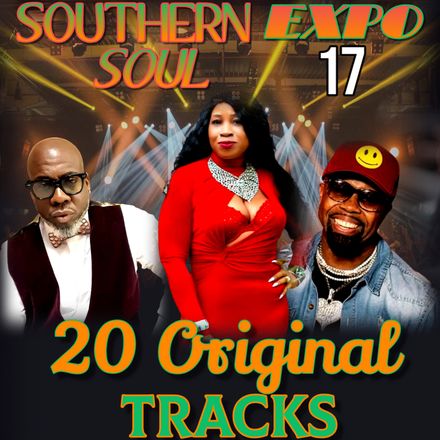 Southern Soul EXPO 17 / 20 Original Tracks 