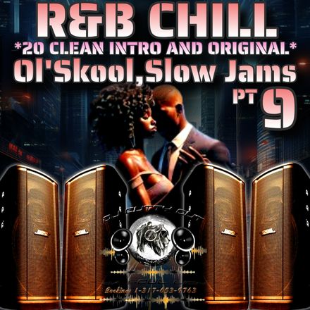 R&amp;B Chill pt 9  Ol Skool Slow Jams 20 Tracks