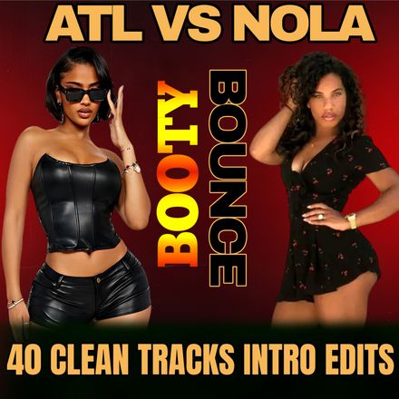 ATL-vs-NOLA 40 Clean Intro AND Original Tracks