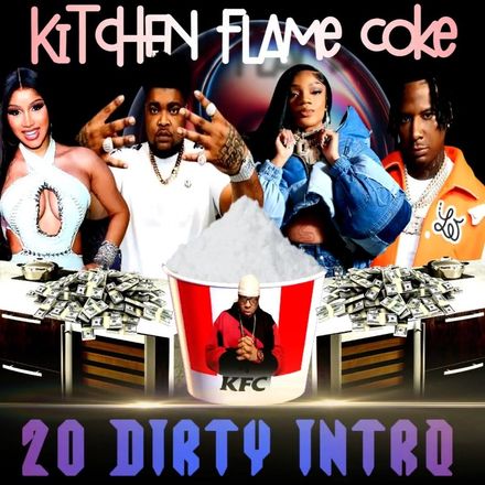 Kitchen Flame Coke / 20 Dirty Intro Tracks
