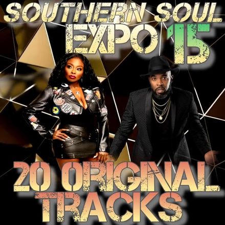 Southern Soul EXPO #15 / 20 Original Tracks