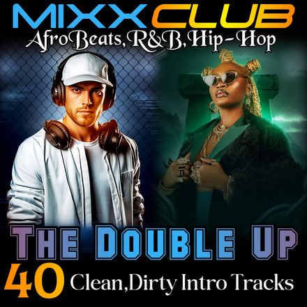 Mixx Club / 40 Clean,Dirty-Intro Tracks.