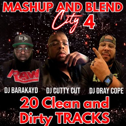 Mashup and Blend City 4 /20 Trackz