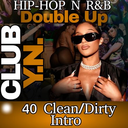 Club Y.N. 40 Clean / Dirty Tracks