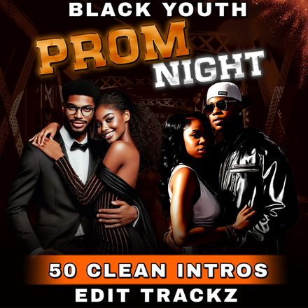 Black Youth Prom Night 50 Tracks Clean Edits