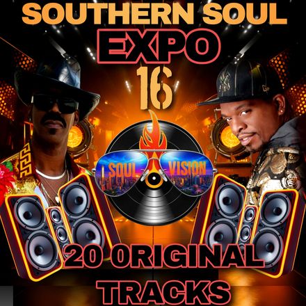 Southern Soul EXPO 16 / 20 Original Tracks